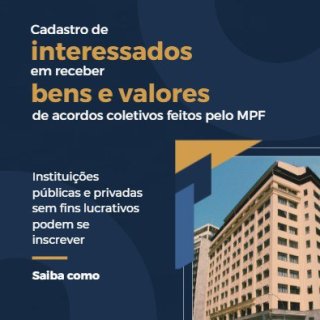 MPF/RJ abre cadastro para entidades receberem bens e valores de ações coletivas